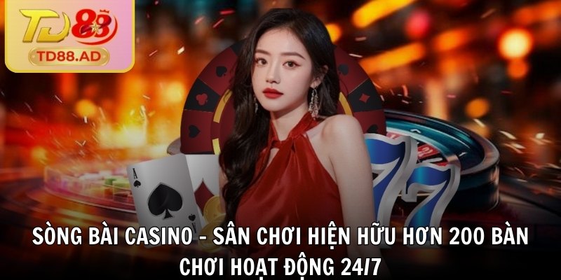 TD88 | TD 88 | Trang Nhà Cái TD88 AD Mới Nhất Không Bị Chặn 12/2025 31 Sòng bài casino - Sân chơi hiện hữu hơn 200 bàn chơi hoạt động 24/7