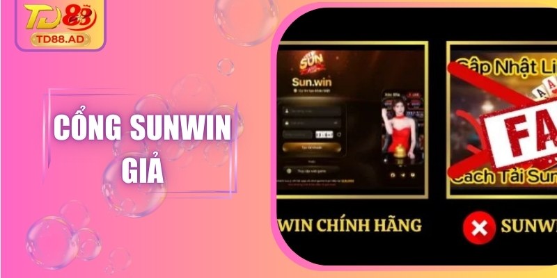 Cổng Sunwin Giả: Cảnh Báo Rủi Ro Lừa Đảo Người Chơi 3 Cổng Sunwin Giả: Cảnh Báo Rủi Ro Lừa Đảo Người Chơi